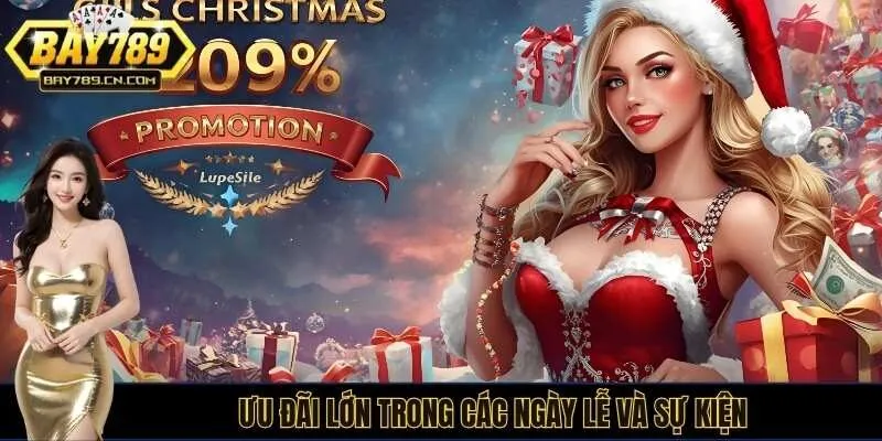 Khuyến mãi Bay789 cho các dịp sự kiện và ngày lễ lớn